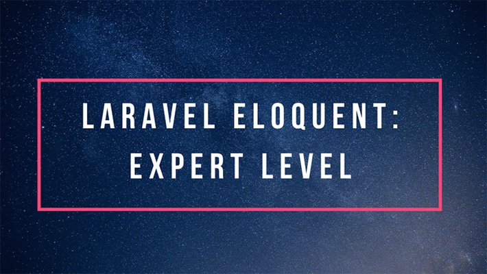 Eloquent The Expert Level