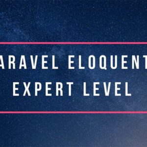 Eloquent The Expert Level