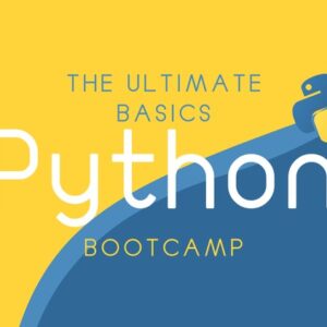 The Ultimate Python Basics - Bootcamp